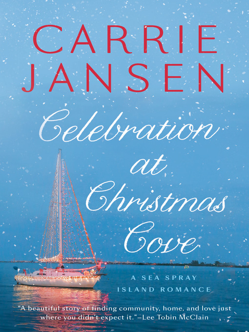 Title details for Celebration at Christmas Cove by Carrie Jansen - Wait list